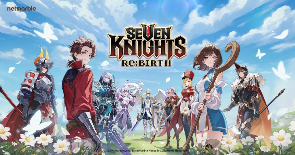 Seven Knights Re:Birth คือเกมอะไร ต่างจากภาคเดิมแค่ไหน? เจาะลึกภาพรวมฉบับเข้าใจง่าย